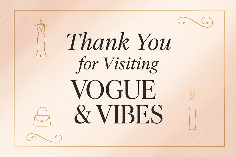 thank you image for website visit VOGUE & VIBES